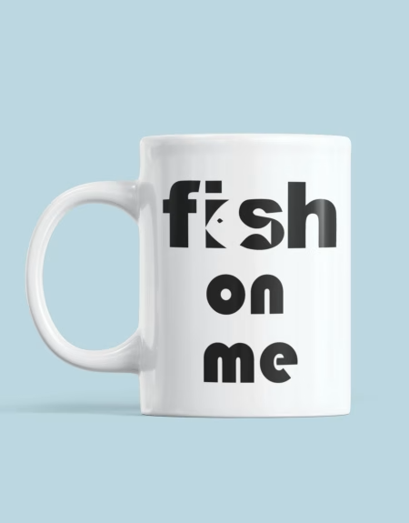 Mug_Fish On Me