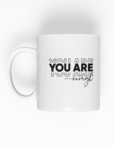 Mug_You are enough