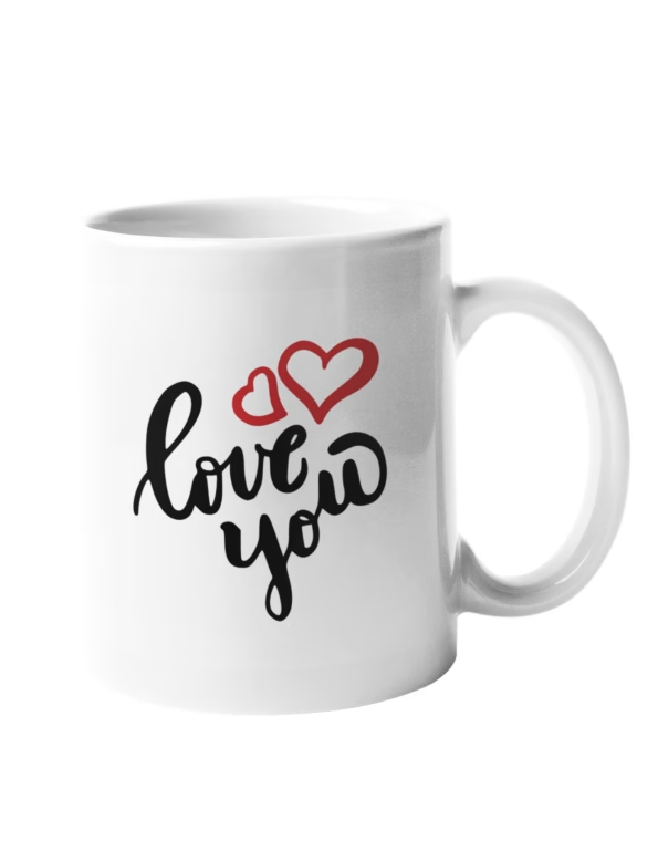 Mug _ Love You